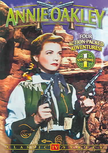 Annie Oakley - Classic TV Series - Volume 1 cover art