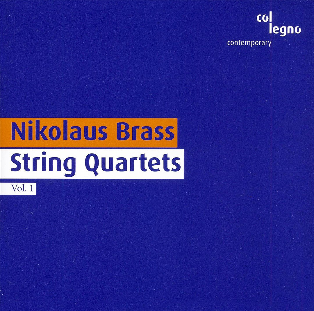 Nikolaus Brass: String Quartets, Vol. 1 cover art