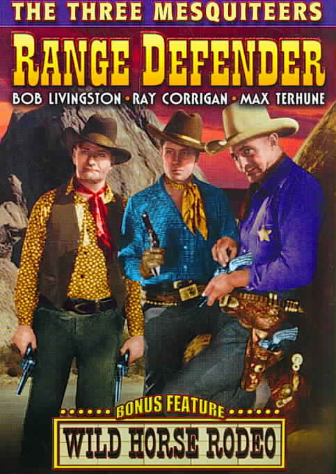 Three Mesquiteers: Range Defenders / Wild Horse Rodeo cover art