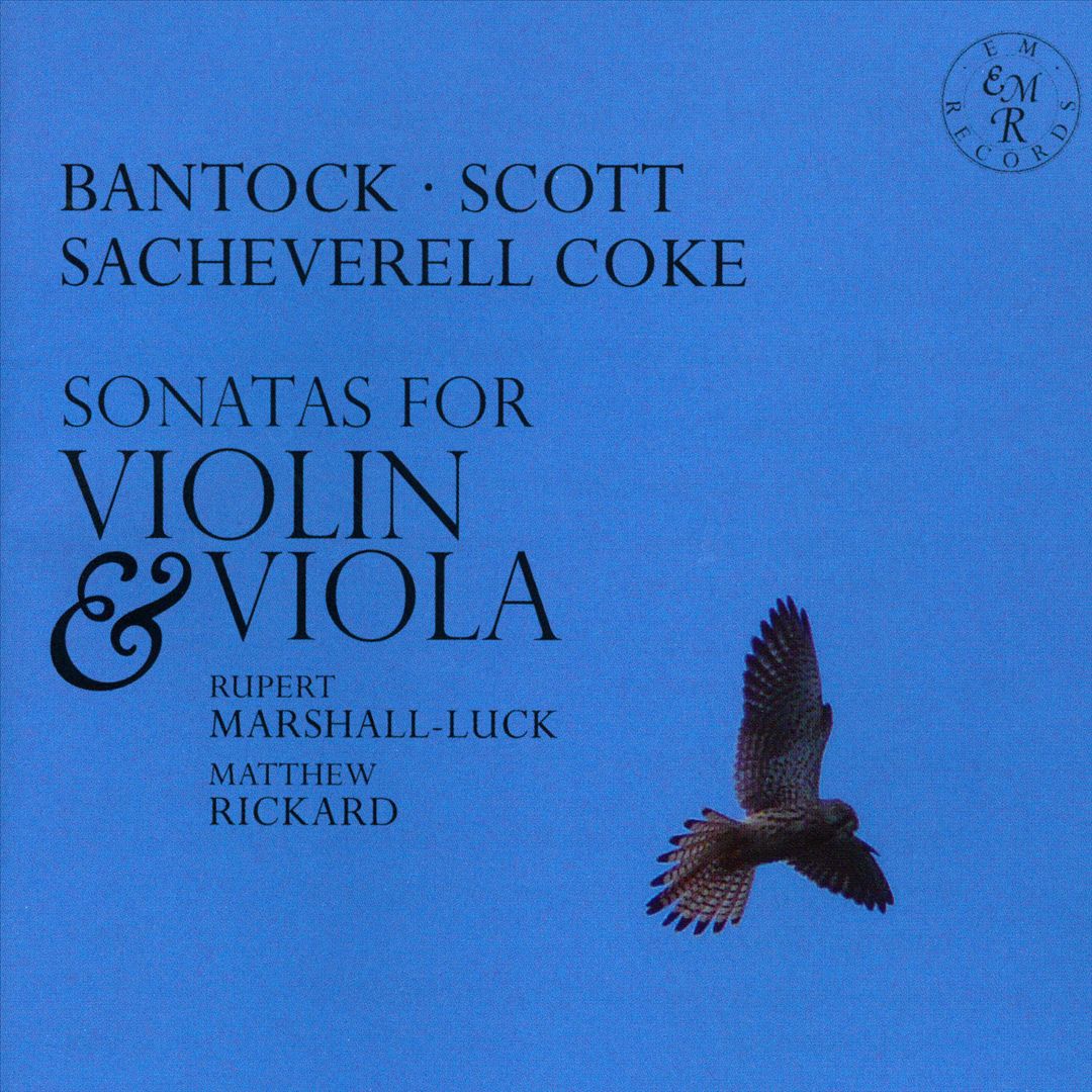 Granville Bantock, Cyril Scott, Roger Sacheverell Coke: Sonatas for Violin & Viola cover art