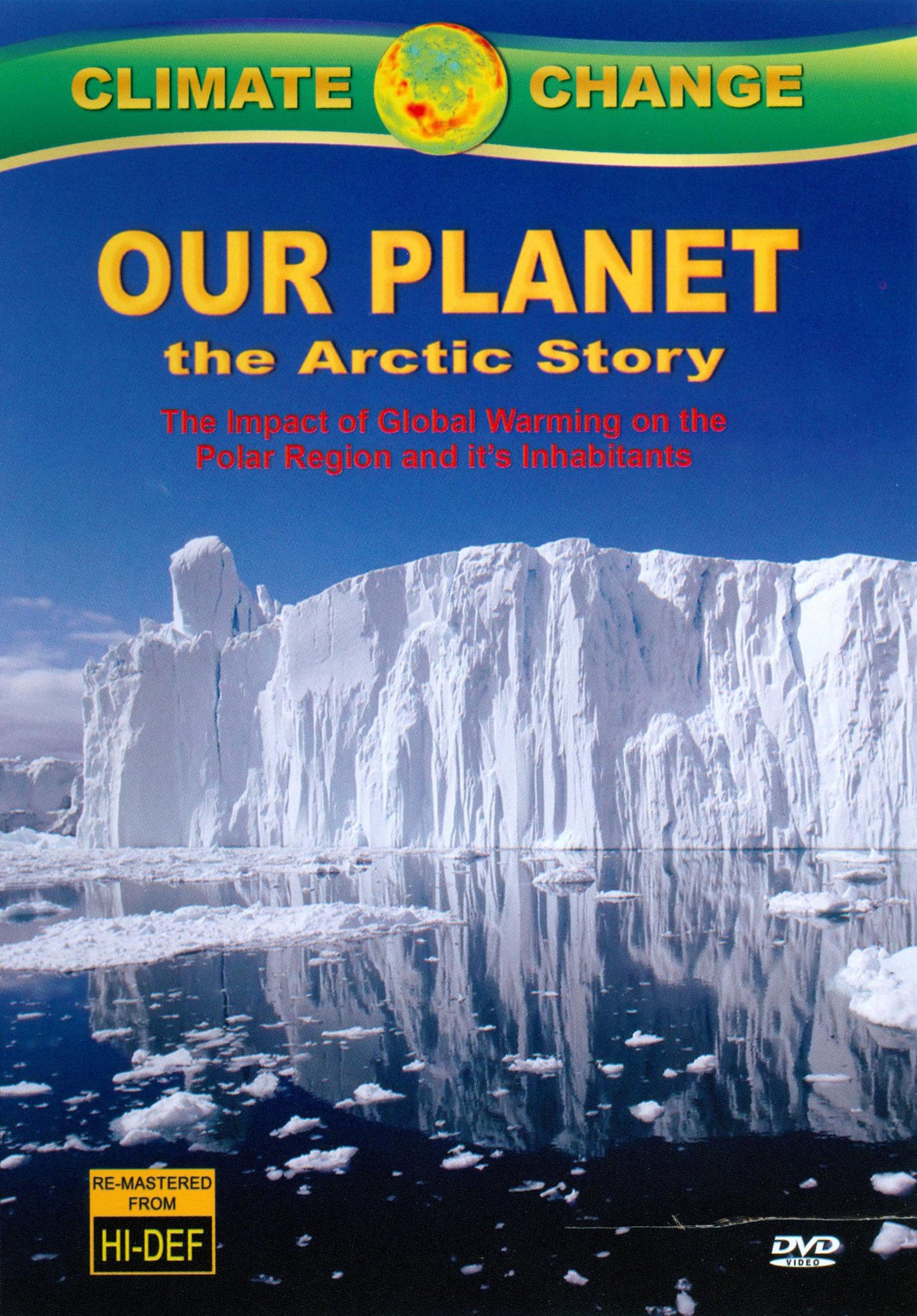 Climate Change: Our Planet - The Arctic Story cover art