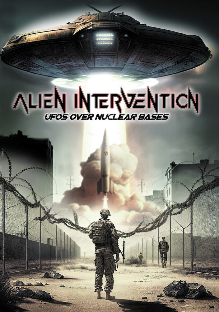 Alien Intervention: UFOs Over Nuclear Bases cover art
