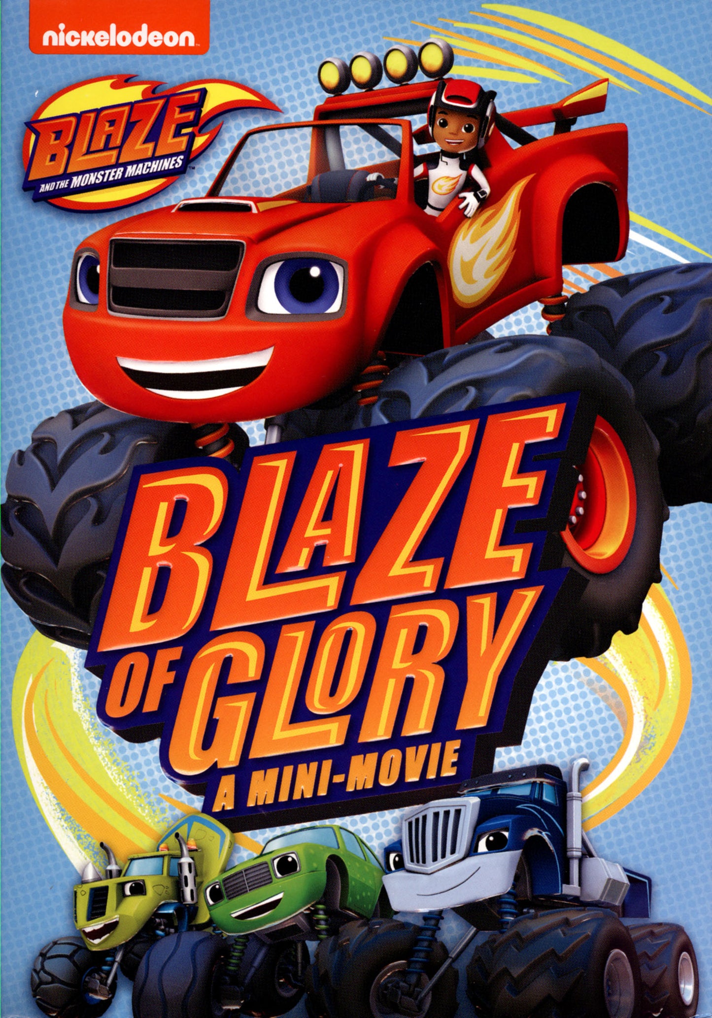 Blaze and the Monster Machines: Blaze of Glory cover art