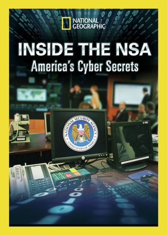 National Geographic: Inside the NSA - America's Cyber Secrets cover art