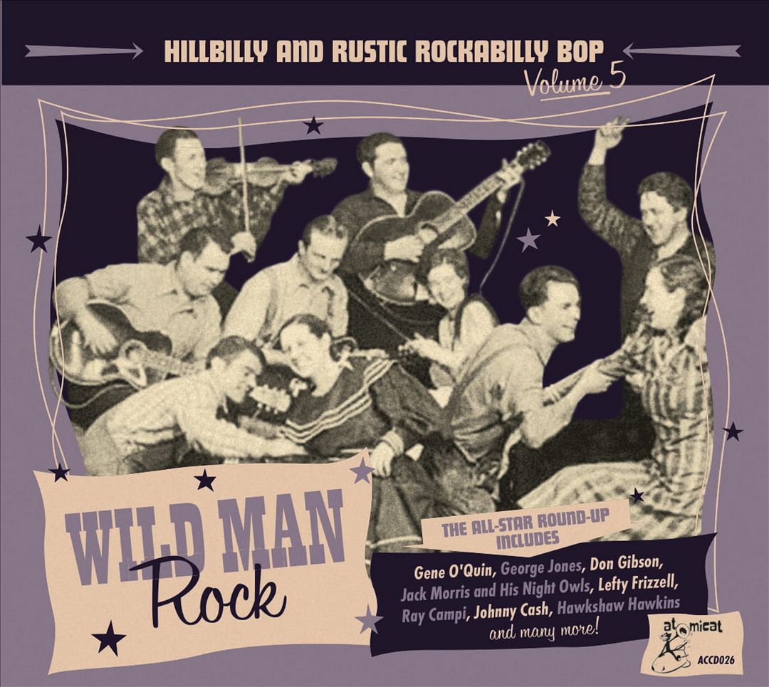Wild Man Rock: Hillbilly & Rustic Rockabilly Bop, Vol. 5 cover art