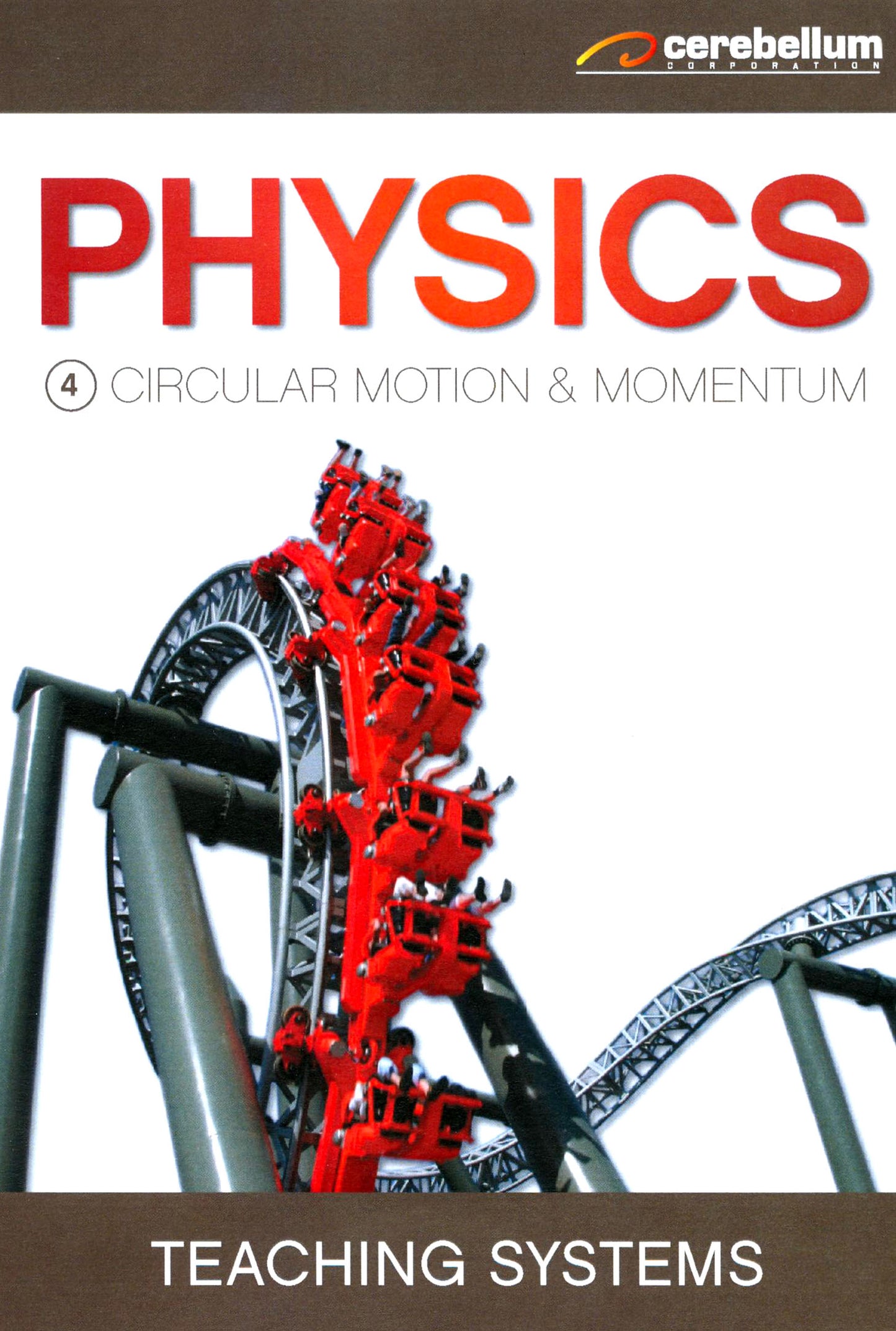 Teaching Systems: Physics Module, Vol. 4 - Circular Motion and Momentum cover art