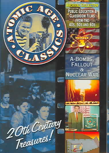 Atomic Age Classics Vol 3 - A-Bombs, Fallout & Nuclear War cover art