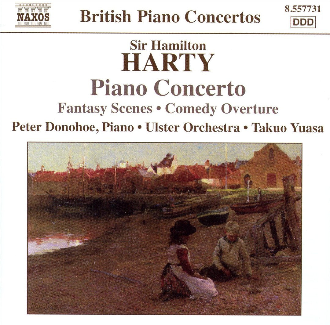 Sir Hamilton Harty: Piano Concerto; Fantasy Scenes; Comedy Overture cover art