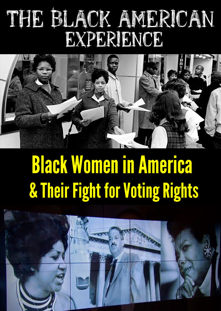 Black American Experience: Black Women in America & Their Fight for Voting Rights cover art