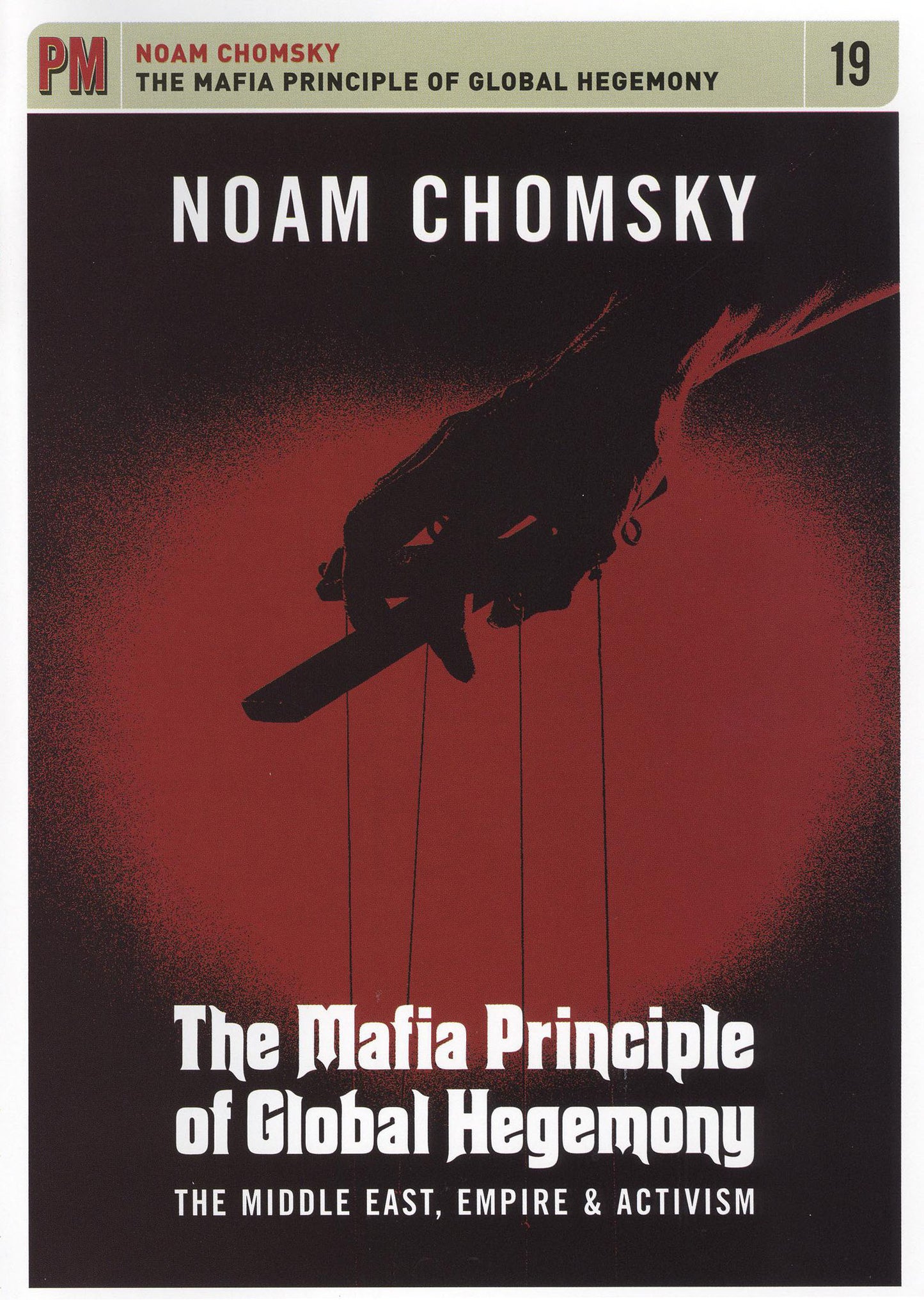 Mafia Principle Of Global Hegemony: Middle East Empire & Activism (USA Import) cover art