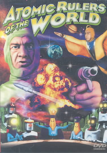 Atomic Rulers of the World cover art