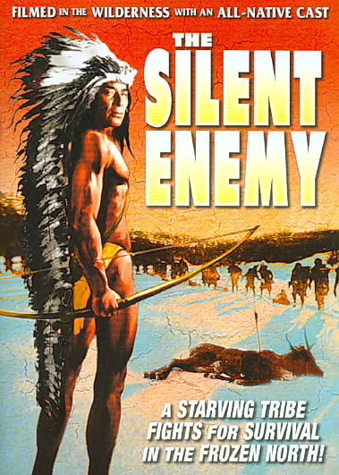 Silent Enemy: An Epic of the American Indian cover art