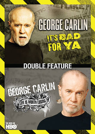 George Carlin: It's Bad For Ya/Life Is Worth Losing cover art