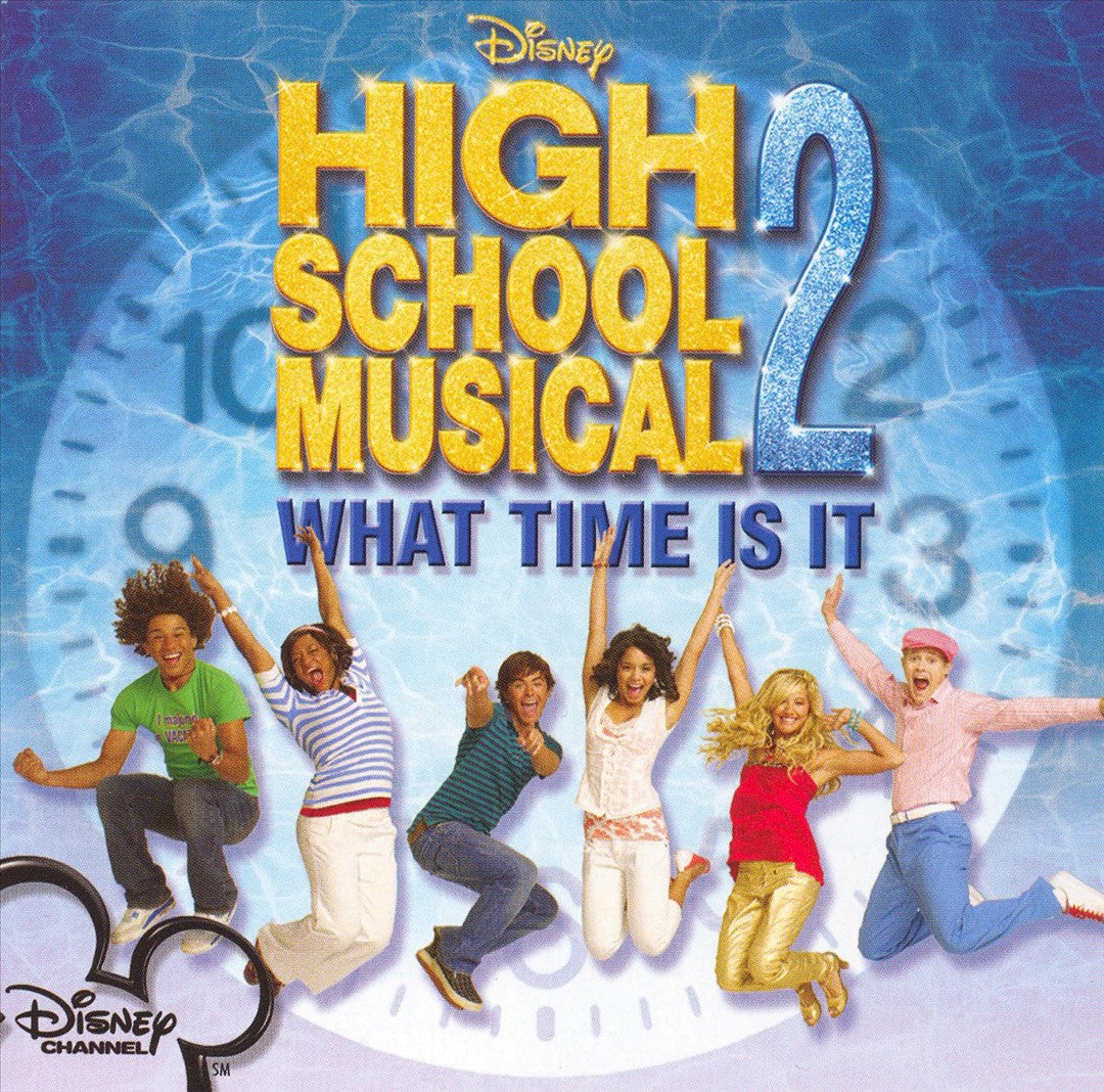 High School Musical 2: What Time Is It – Original Soundtrack