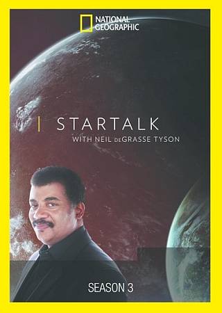StarTalk with Neil deGrasse Tyson: Season 3 cover art