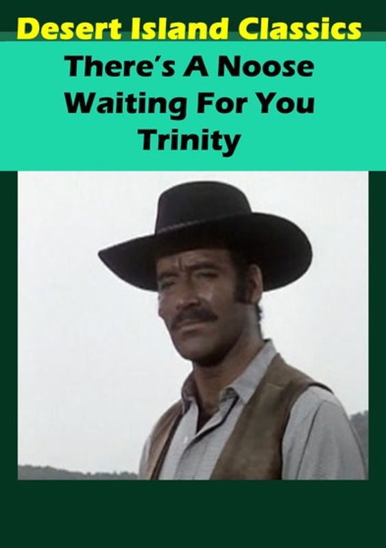 There's a Noose Waiting for You, Trinity! cover art