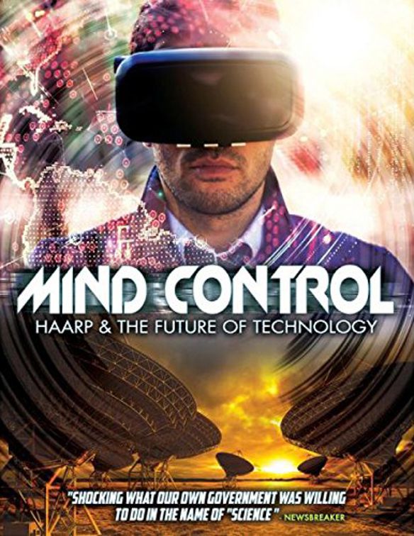 Mind Control: HAARP & Future of Technology cover art