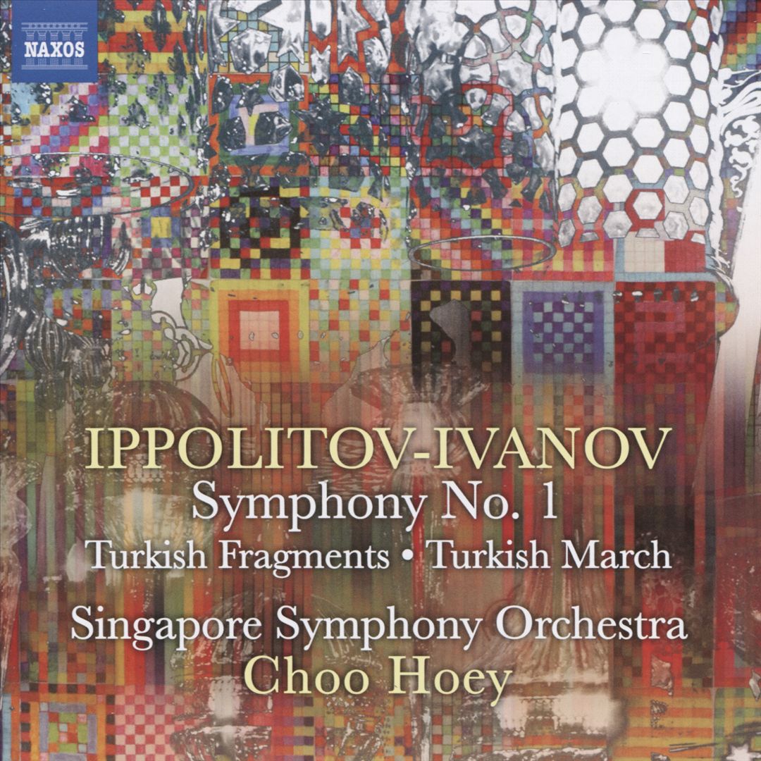 Ippolitov-Ivanov: Symphony No. 1; Turkish Fragments; Turkish March cover art