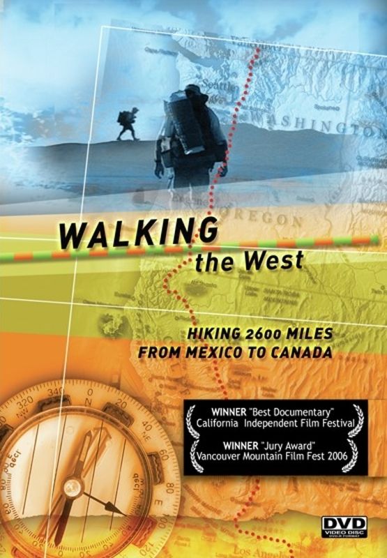 Walking the West: Hiking 2600 Miles From Mexico to Canada cover art