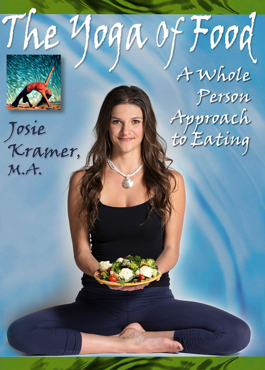 Yoga of Food: A Whole Person Approach to Eating cover art