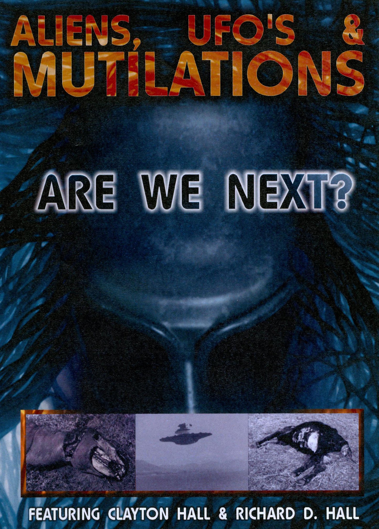 Aliens, UFO's & Mutilations: Are We Next? cover art