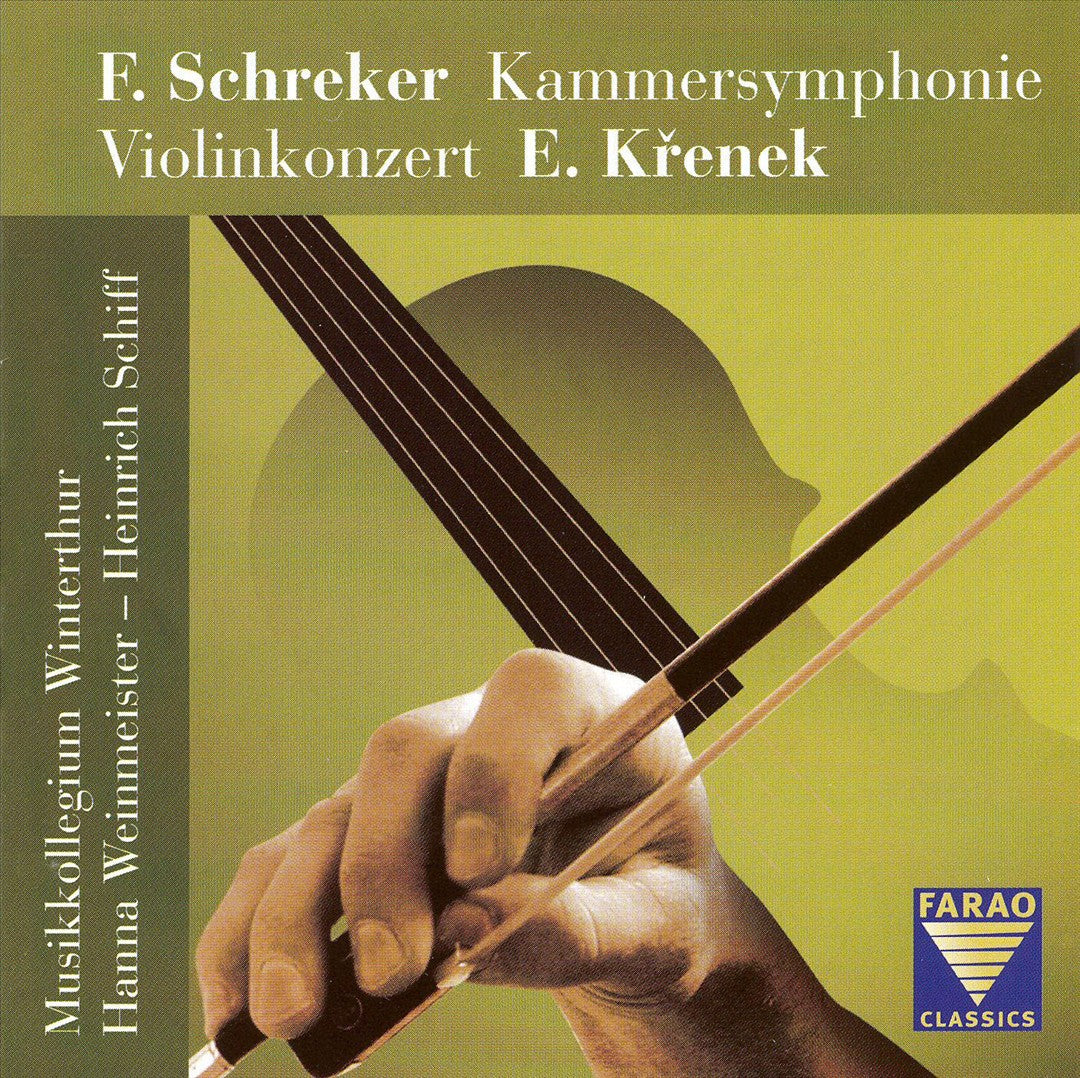 F. Schreker: Kammersymphonie; E. Krenek: Violinkonzert cover art