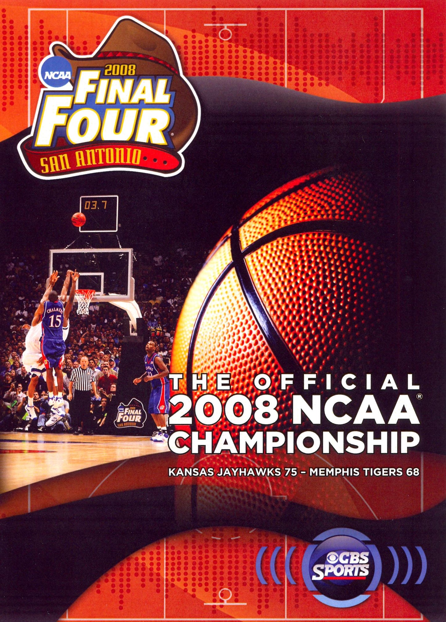 2008 Men's Final Four: San Antonio - The Official 2008 NCAA Championship cover art