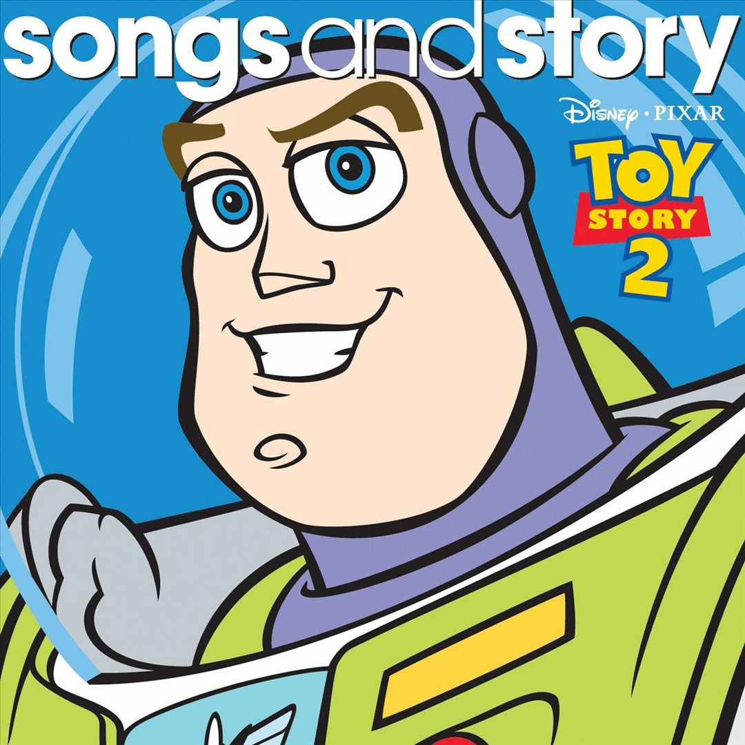 Songs and Story: Toy Story 2 cover art