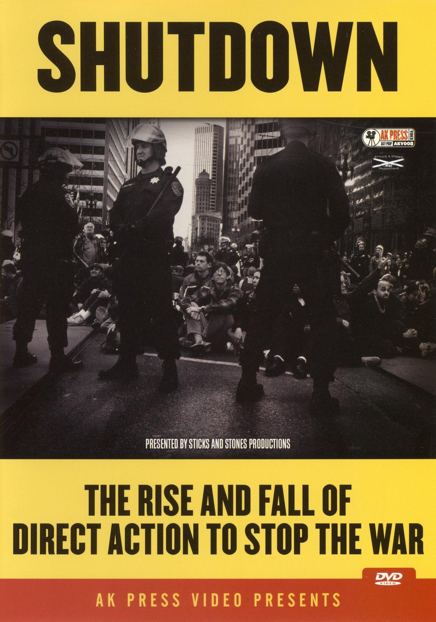 Shutdown: The Rise and Fall Of Direct Action To Stop the War cover art