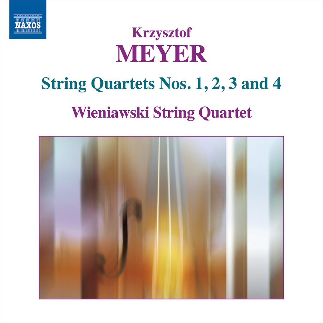 Krzysztof Meyer: String Quartets Nos. 1, 2, 3 and 4 cover art