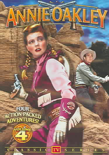 Annie Oakley - Classic TV Series - Volume 4 cover art