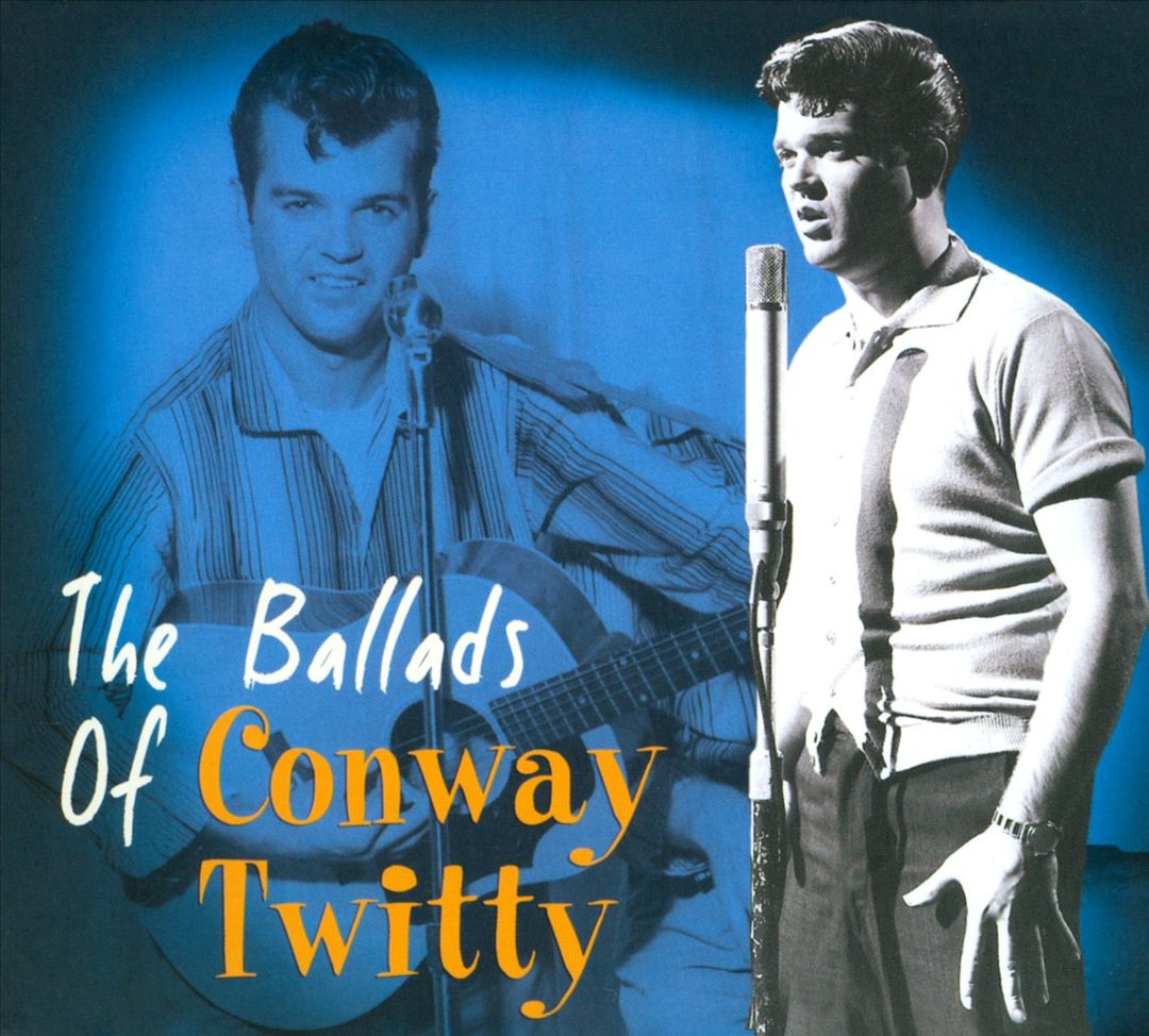 Ballads of Conway Twitty cover art