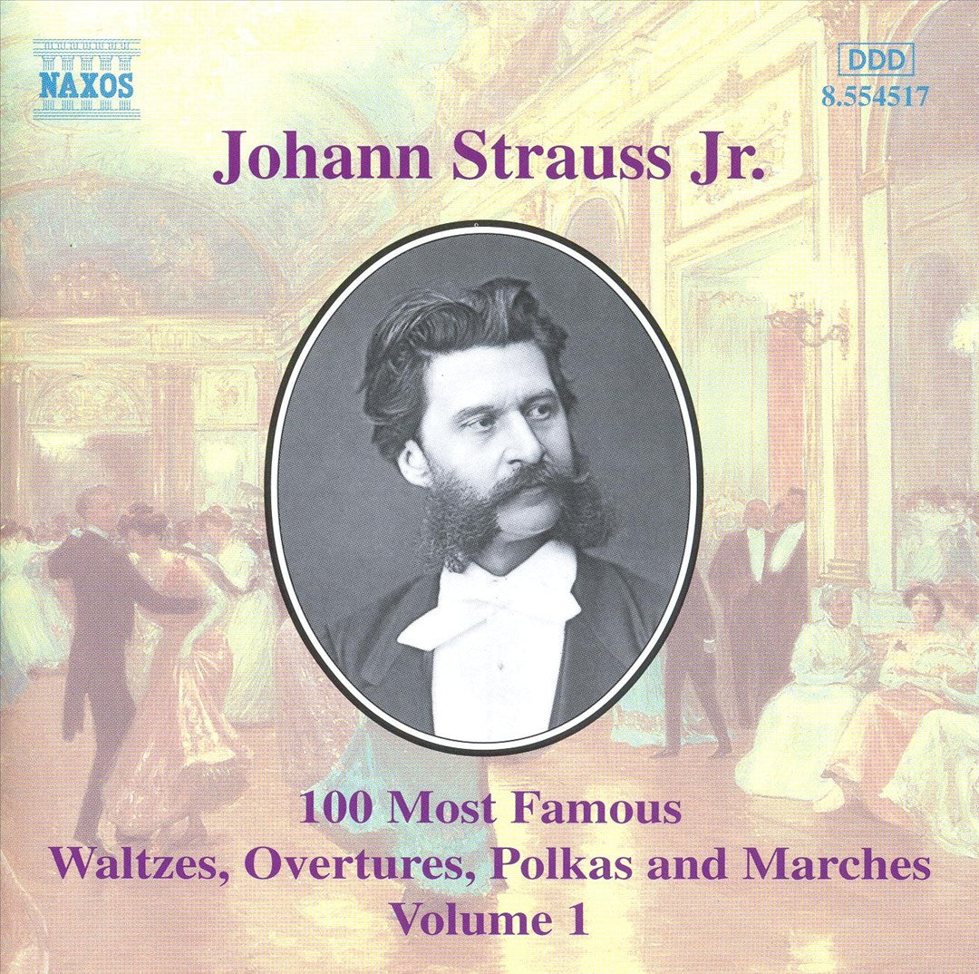 Johann Strauss Jr.: 100 Most Famous Waltzes, Overtures, Polkas and Marches, Vol. 1 cover art
