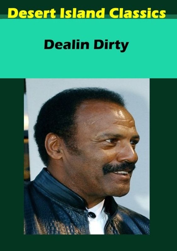Dealin' Dirty cover art