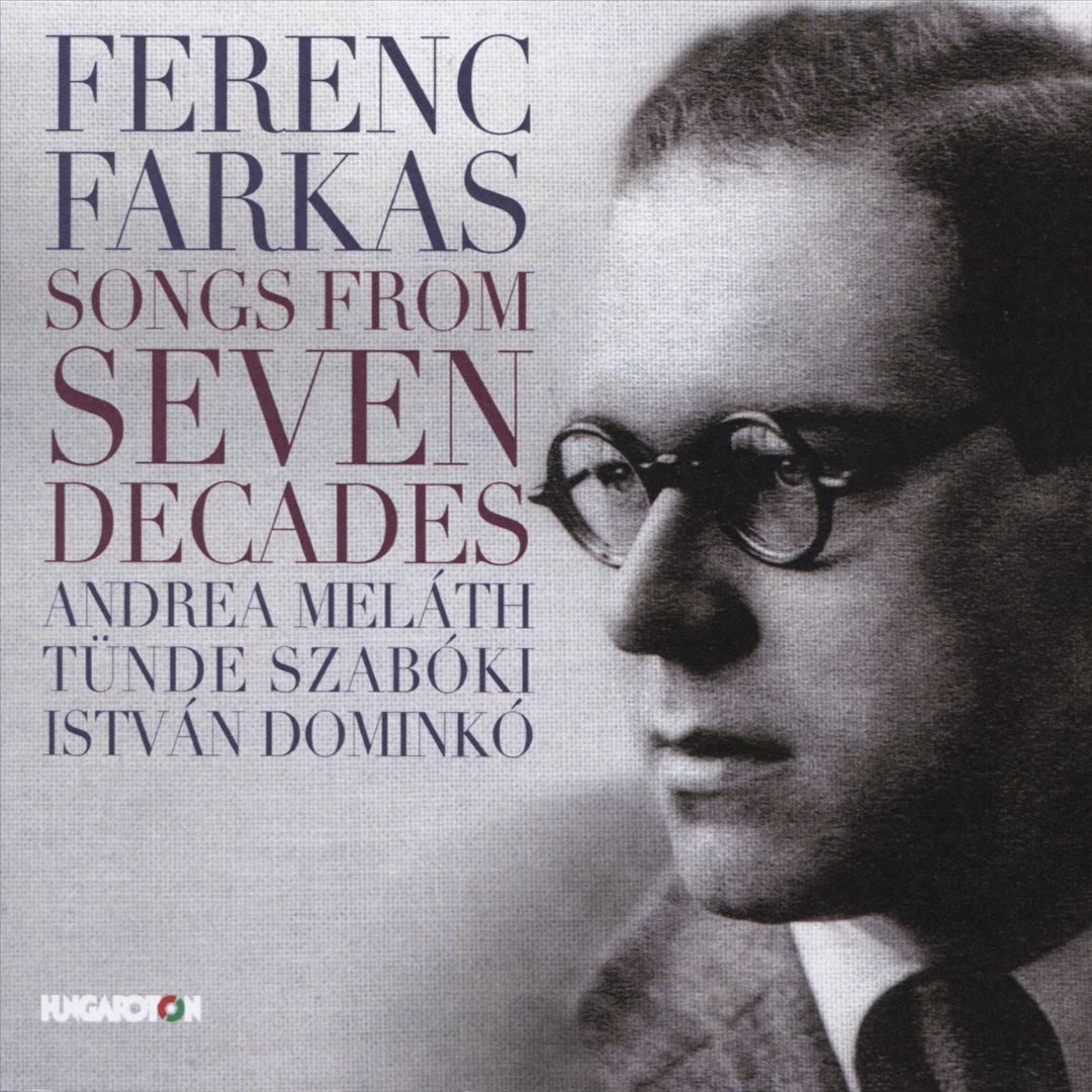 Ferenc Farkas: Songs from Seven Decades cover art