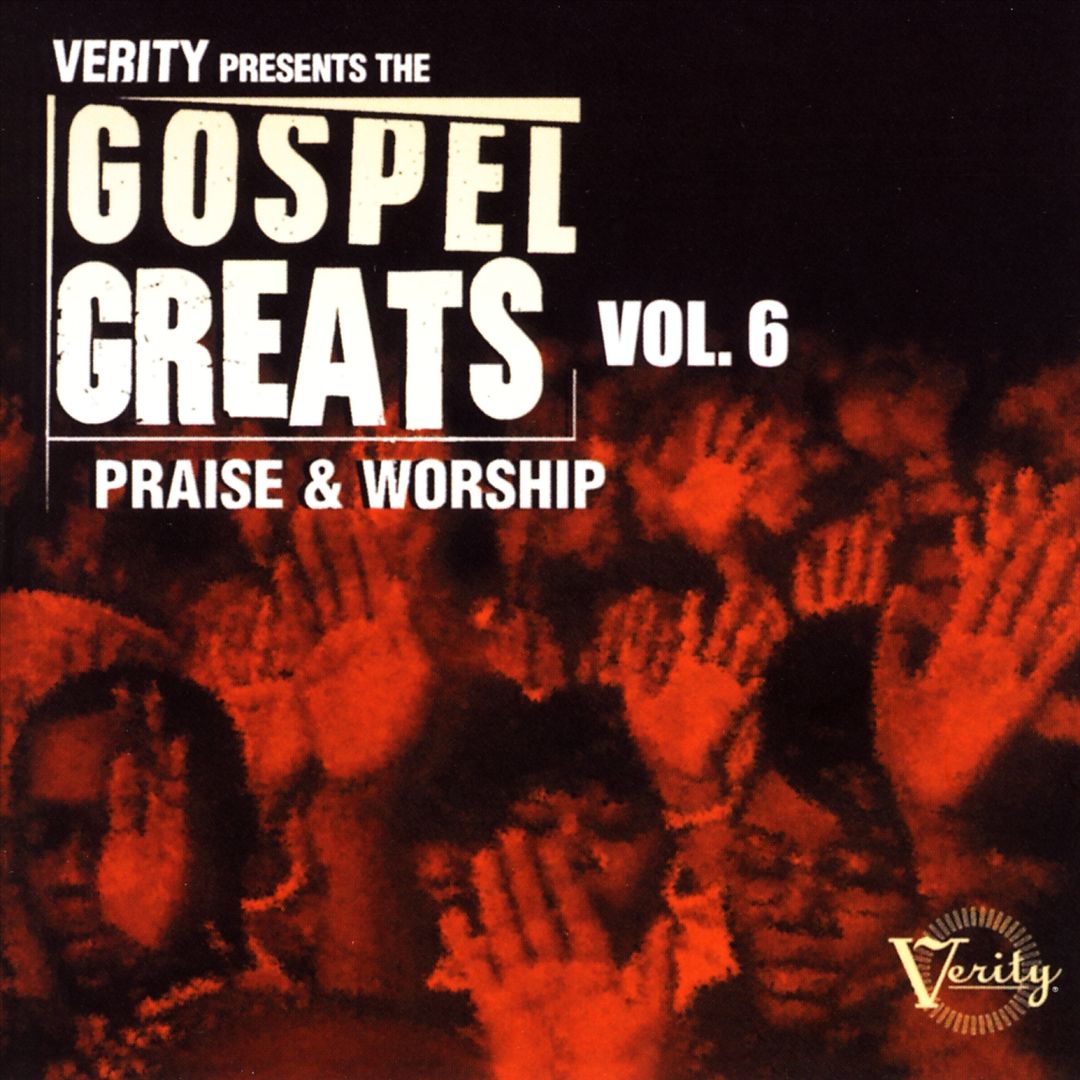 Gospel Greats, Vol. 6: Praise and Worship cover art