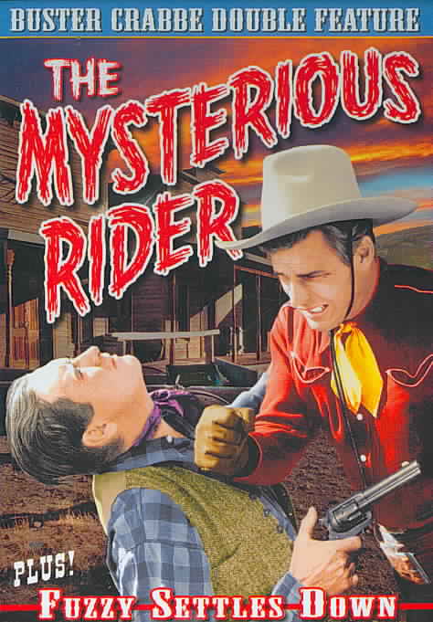 Fuzzy Settles Down/The Mysterious Rider cover art