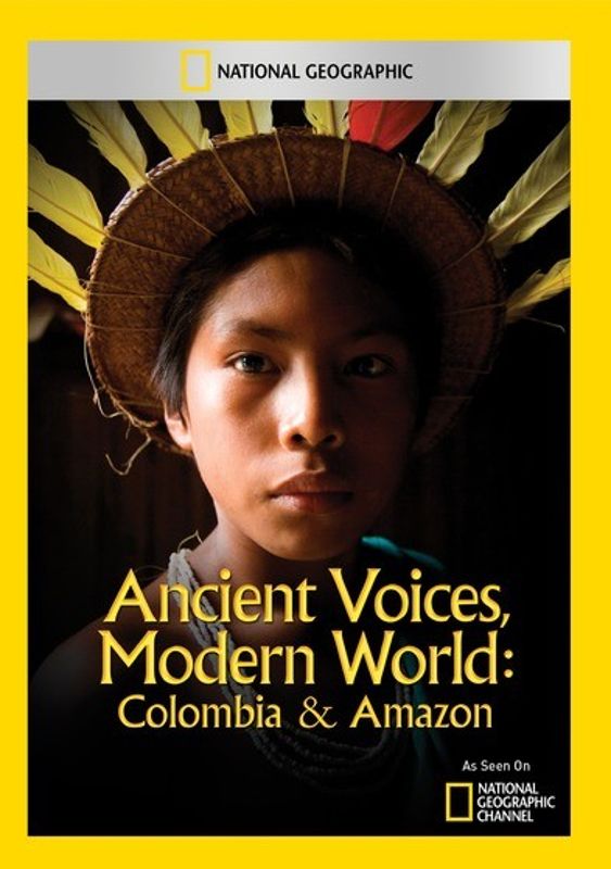 Ancient Voices, Modern World: Colombia & Amazon cover art