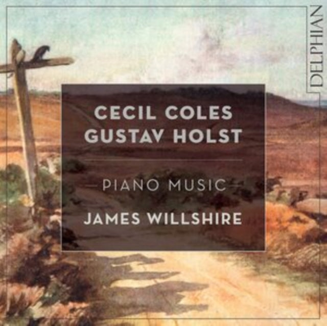 James Willshire-Coles / Holst: Piano Music cover art