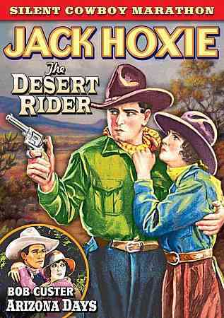 Silent Cowboy Marathon: The Desert Rider/Arizona Days cover art