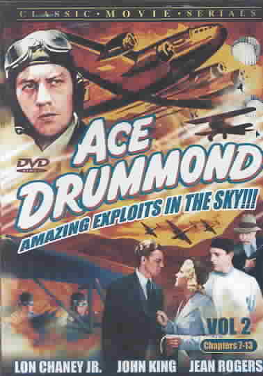 Ace Drummond: Amazing Exploits in the Sky Vol 2. Chapters 7-13 cover art