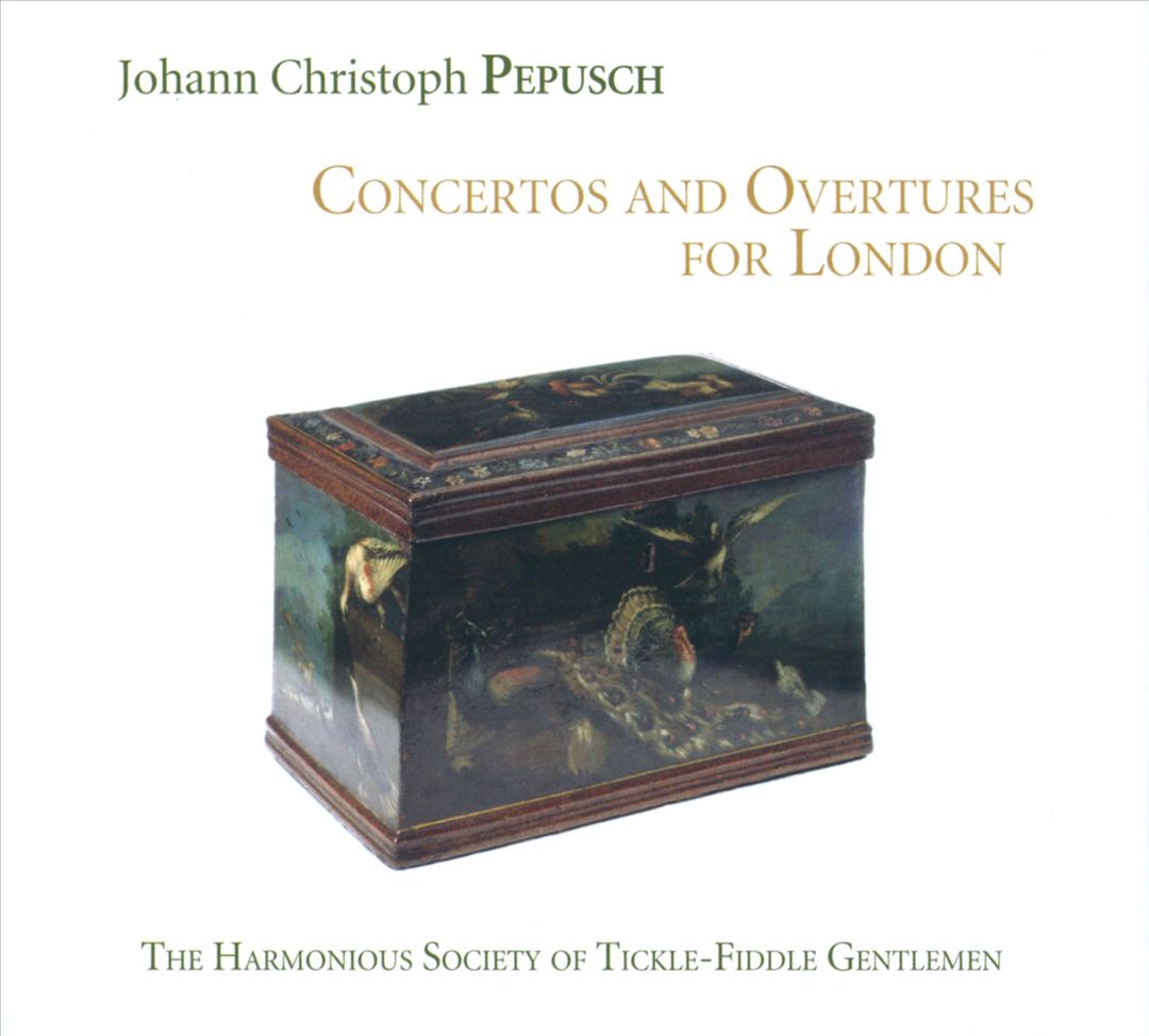 Johann Christoph Pepusch: Concertos and Overtures for London cover art