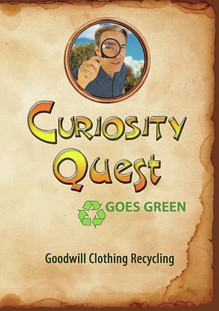 Curiosity Quest Goes Green: Goodwill Clothing Recycling cover art