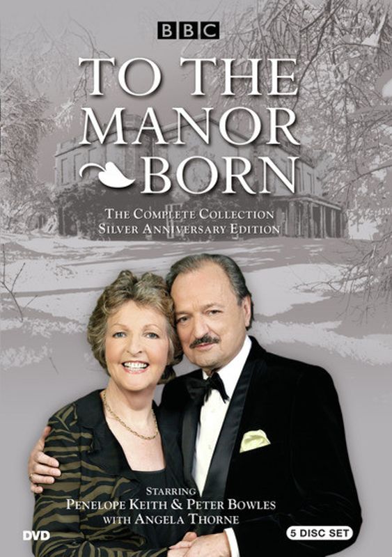To the Manor Born: The Complete Collection cover art