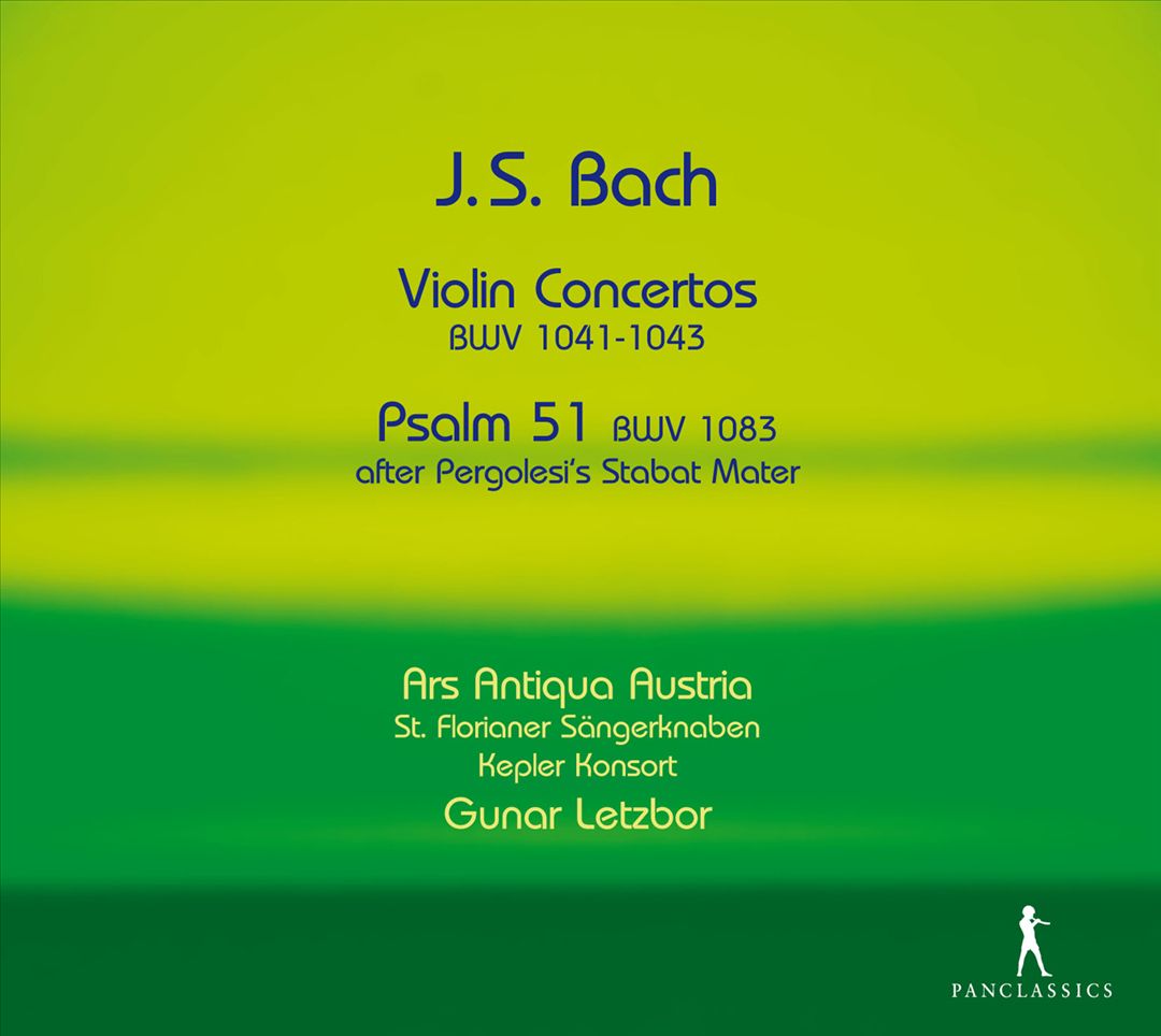 J.S. Bach: Violin Concertos BWV 1041-1043; Psalm 51 BWV 1083 cover art
