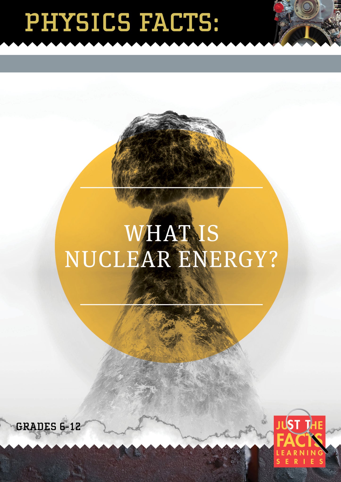 Physics Facts: What Is Nuclear Energy? cover art