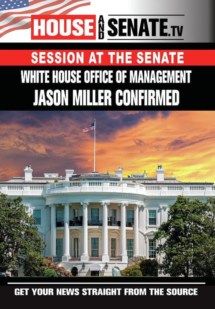 White House Office of Management Jason Miller Confirmed cover art