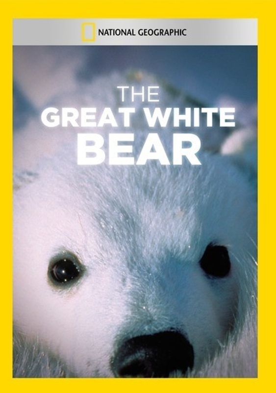 National Geographic: The Great White Bear cover art