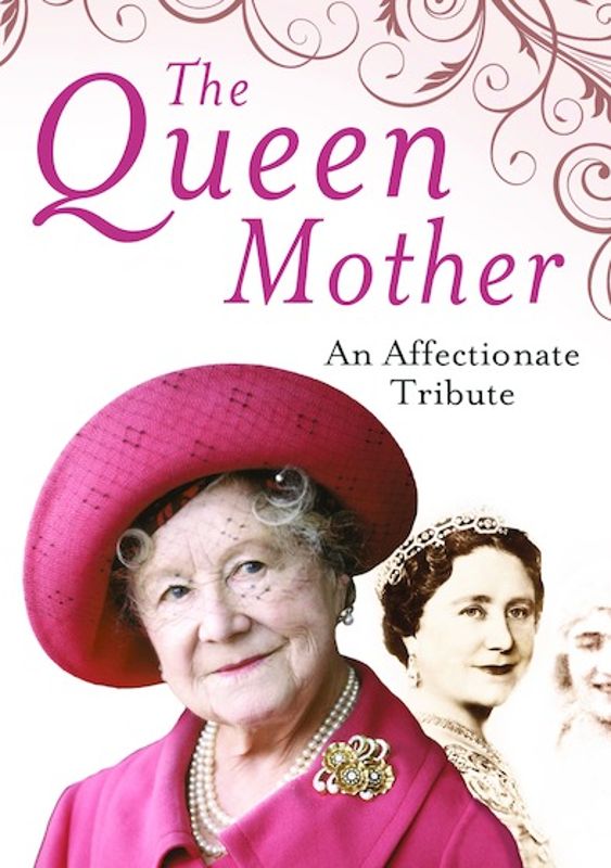 Queen Mother: An Affectionate Tribute cover art
