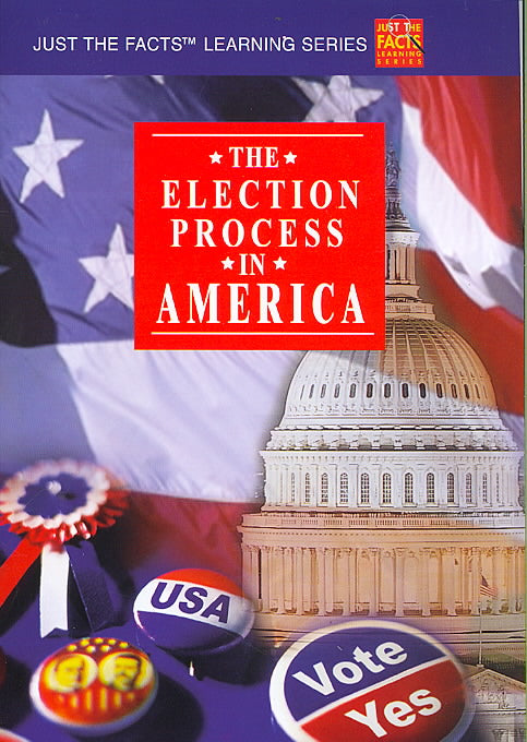 Just the Facts: The Election Process in America cover art